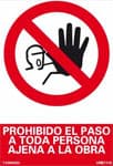 prohibido el paso a toda persona ajena a obra